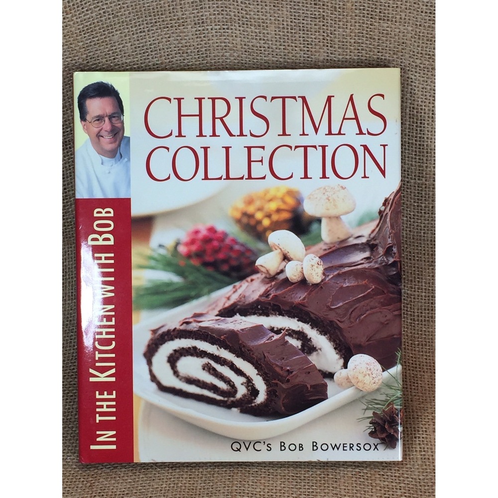 In the Kitchen with Bob Christmas Collection Cookbook Bob Bowersox QVC Hardcover
